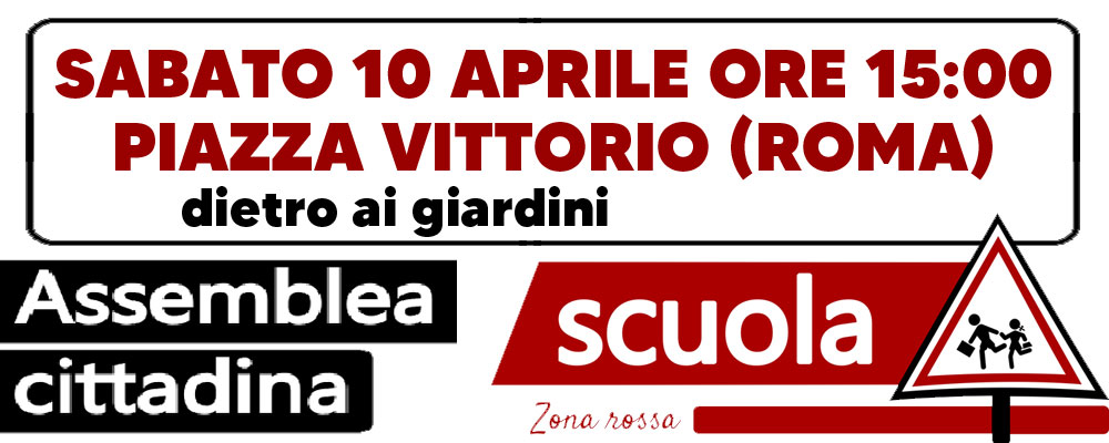 10 apr 2021 Scuola Zona Rossa: Assemblea Piazza Vittorio